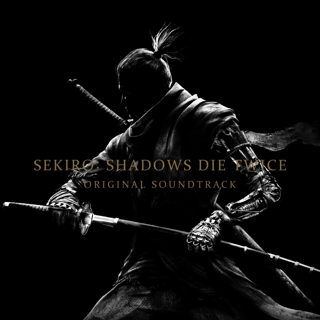 SEKIRO: SHADOWS DIE TWICE ORIGINAL SOUNDTRACK (2020) MP3